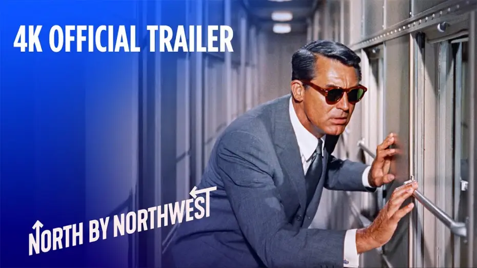 Video for the film North by Northwest — Official Trailer 4K Ultra HD