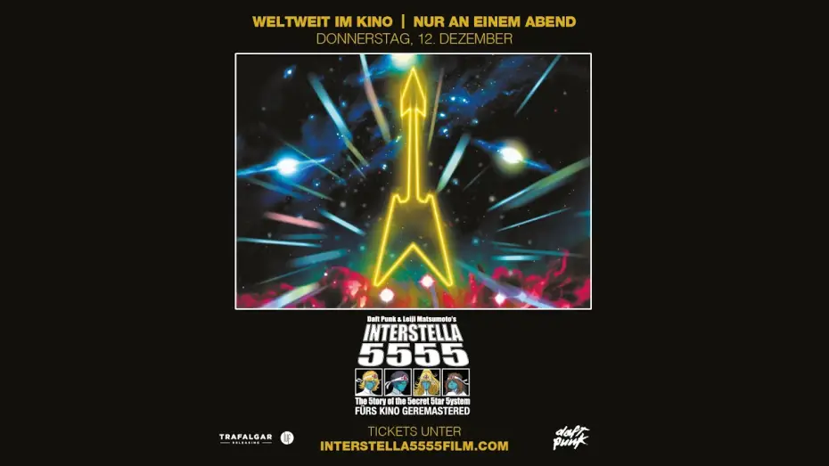 Video for the film Interstella 5555: The 5tory of the 5ecret 5tar 5ystem — DAFT PUNK & LEIJI MATSUMOTO: INTERSTELLA 5555 I TRAILER [GERMAN]