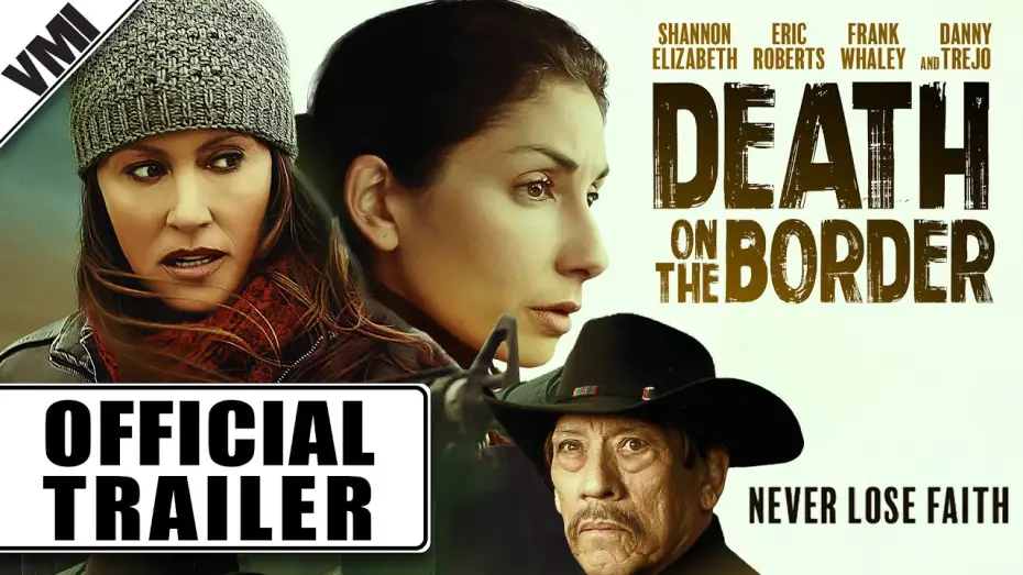 Video for the film Death on the Border — Official Trailer