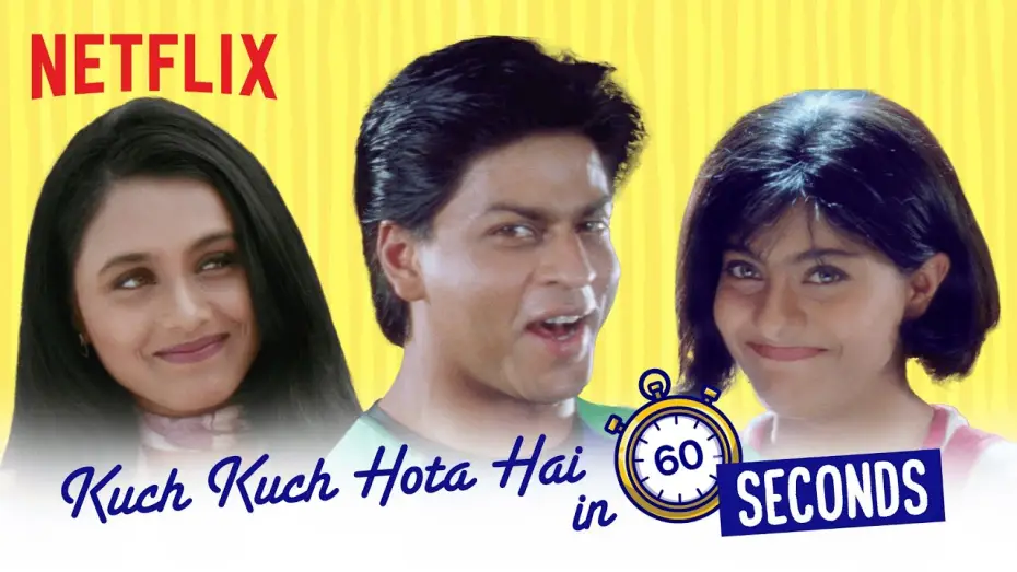 Video for the film Kuch Kuch Hota Hai — Kuch Kuch Hota Hai In 60 Seconds | Shahrukh Khan, Kajol, Rani Mukerji | Netflix India