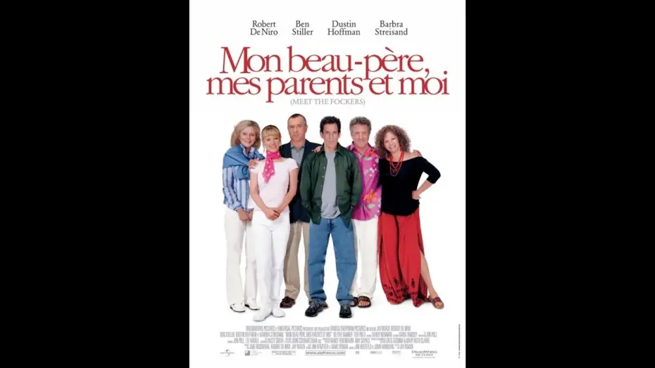 Video for the film Meet the Fockers — Mon beau père, mes parents et moi