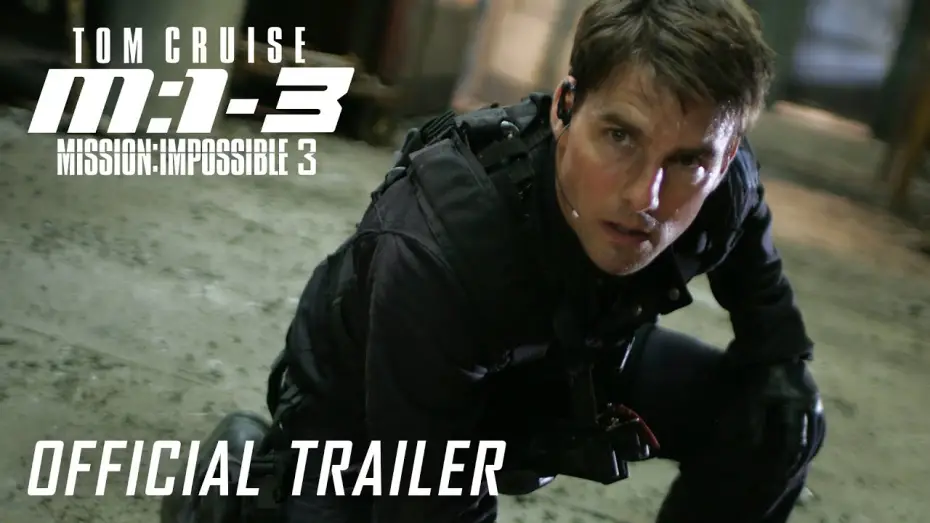 Video for the film Mission: Impossible III — Official Trailer