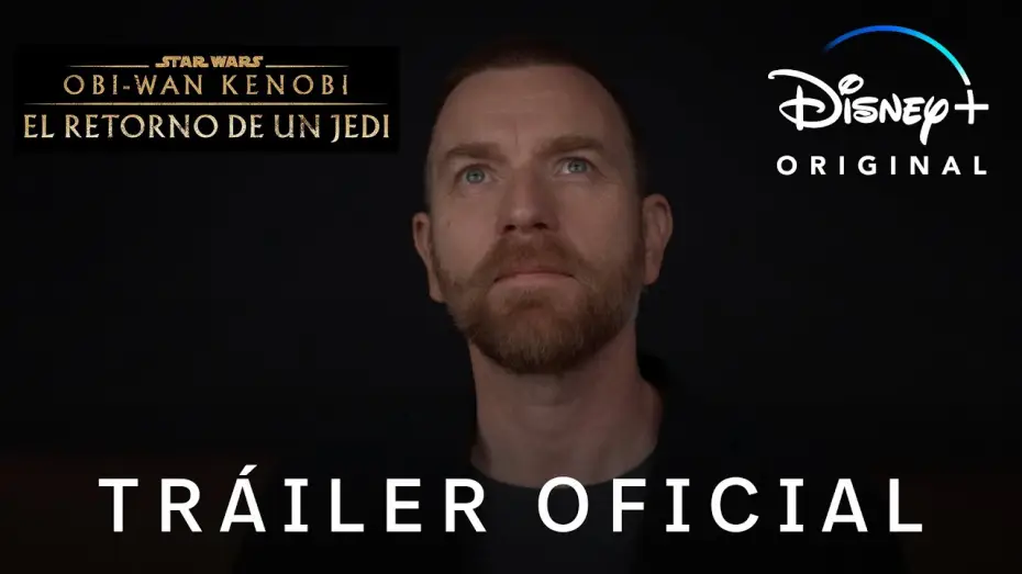 Video for the film Obi-Wan Kenobi: A Jedi's Return — Tráiler Oficial [Subtitulado]
