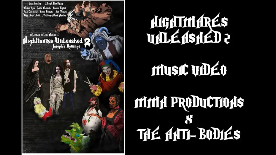 Video for the film Nightmares Unleashed 2: Joseph's Revenge — Nightmares Unleashed 2 Music Video