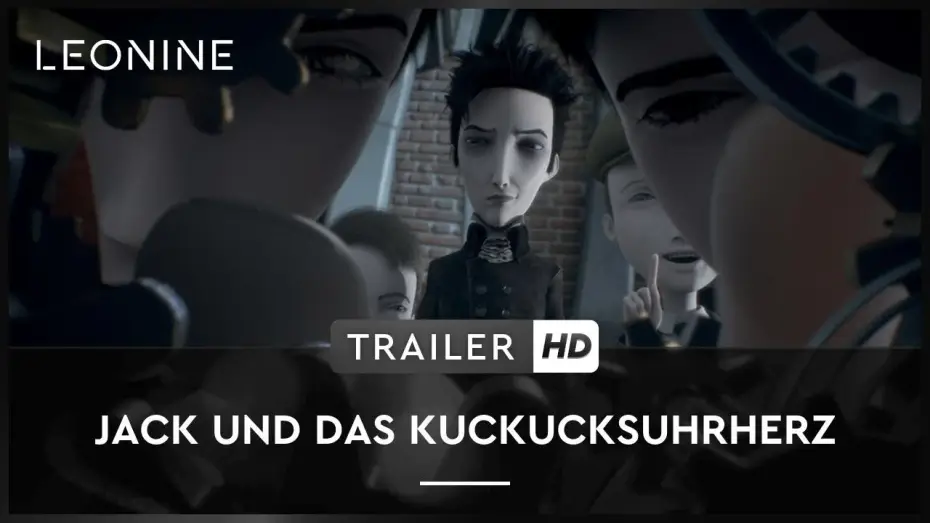 Video for the film Jack and the Cuckoo-Clock Heart — Jack und das Kuckucksuhrherz - Trailer (deutsch/german)