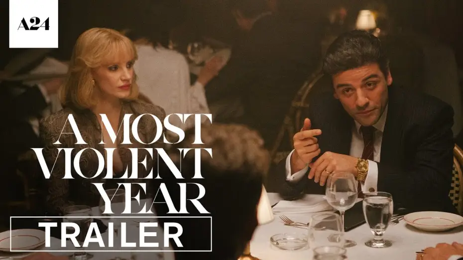 Video for the film A Most Violent Year — A Most Violent Year | Official Trailer HD | A24