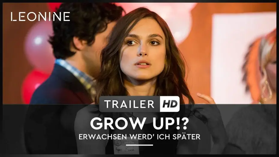Video for the film Laggies — GROW UP!? - Erwachsen werd' ich später - Trailer (deutsch/ge
