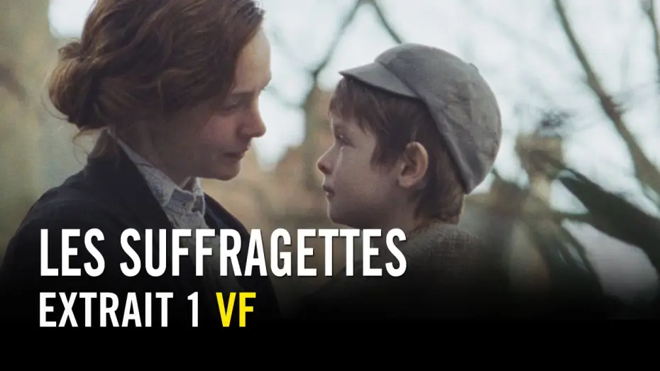 Video for the film Suffragette — Les Suffragettes - Extrait 1 VF