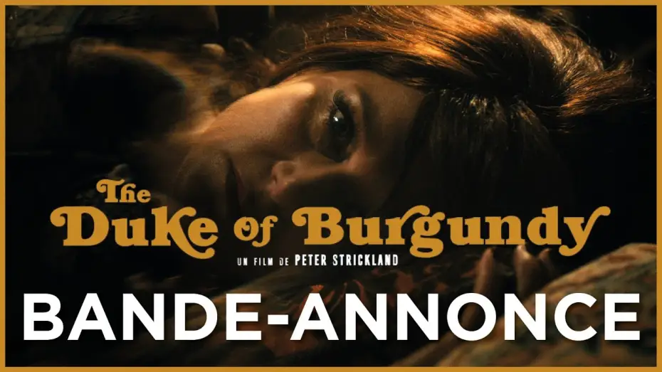 Video for the film The Duke of Burgundy — THE DUKE OF BURGUNDY - Bande Annonce VOST