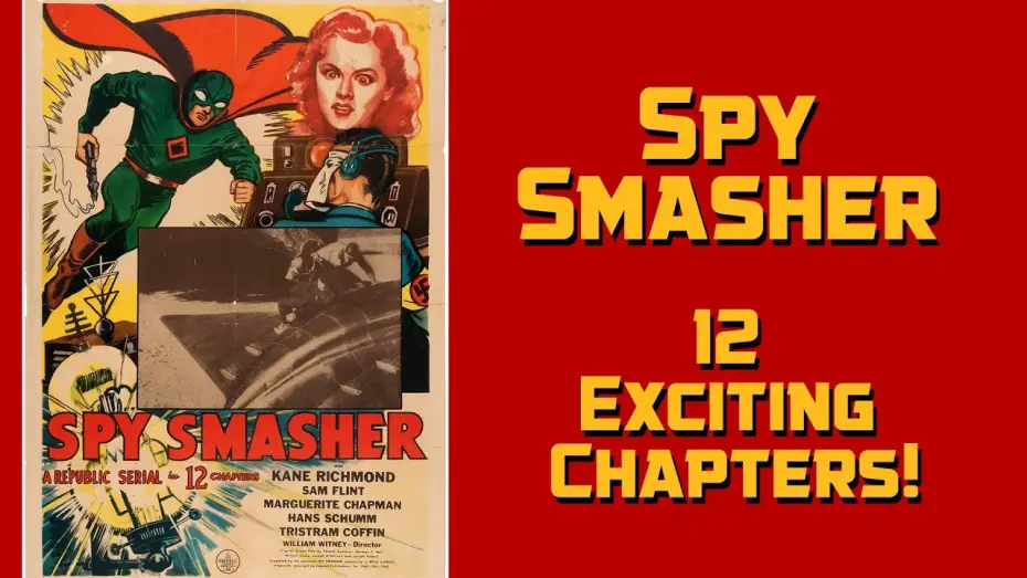 Video for the film Spy Smasher — Spy Smasher 1942 Republic Serial