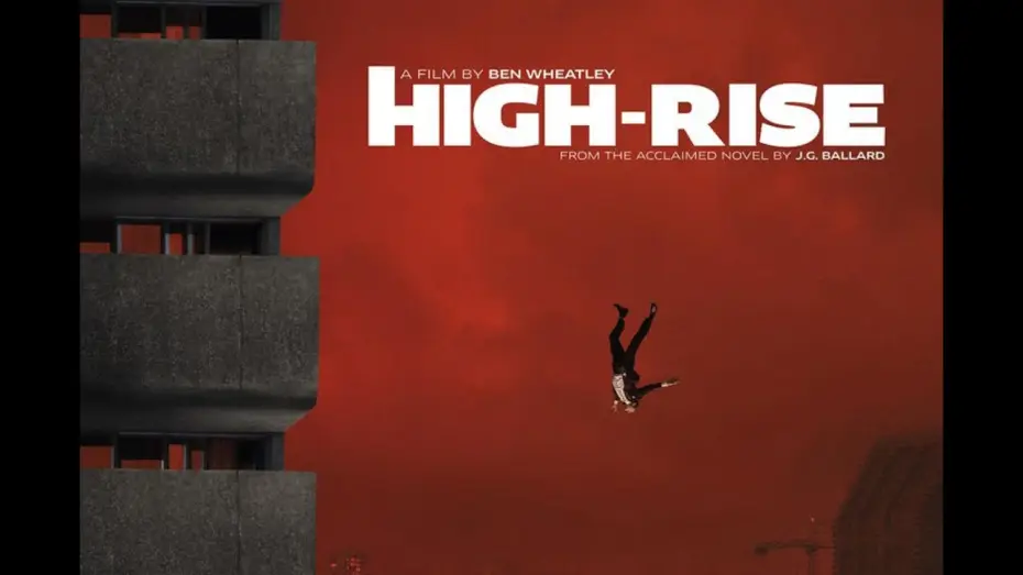 Video for the film High-Rise — HIGH RISE - Bande Annonce VOST