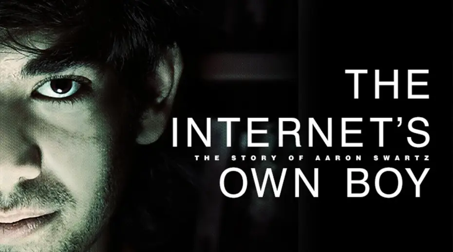Video for the film The Internet's Own Boy: The Story of Aaron Swartz — The Internet's Own Boy HD VOSTFR