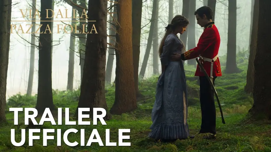 Video for the film Far from the Madding Crowd — Via dalla Pazza Folla | Trailer Ufficiale HD | 2015