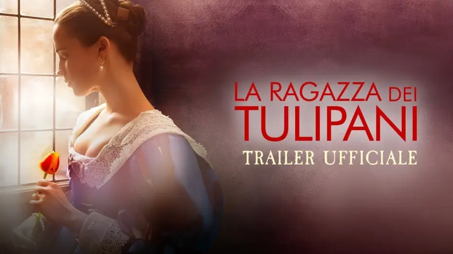 Video for the film Tulip Fever — La ragazza dei tulipani - trailer italiano