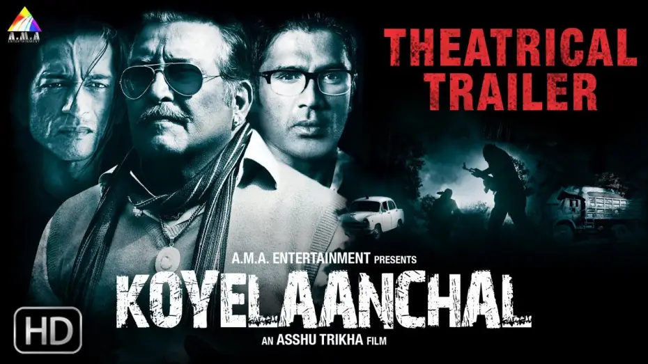 Video for the film Koyelaanchal — Koyelaanchal | Official Theatrical Trailer