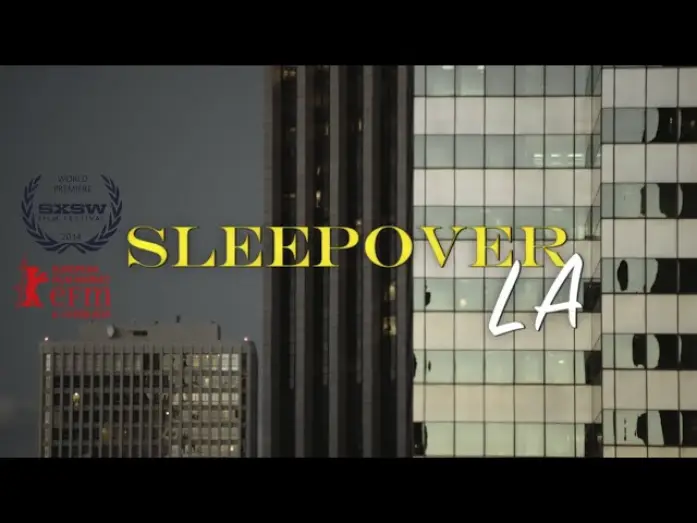 Video for the film Sleepover LA — SLEEPOVER LA :: full film
