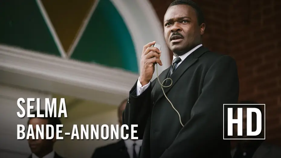 Video for the film Selma — Selma - Bande Annonce VOST