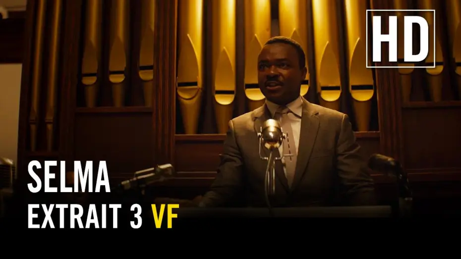 Video for the film Selma — Selma - Extrait 3 VF HD