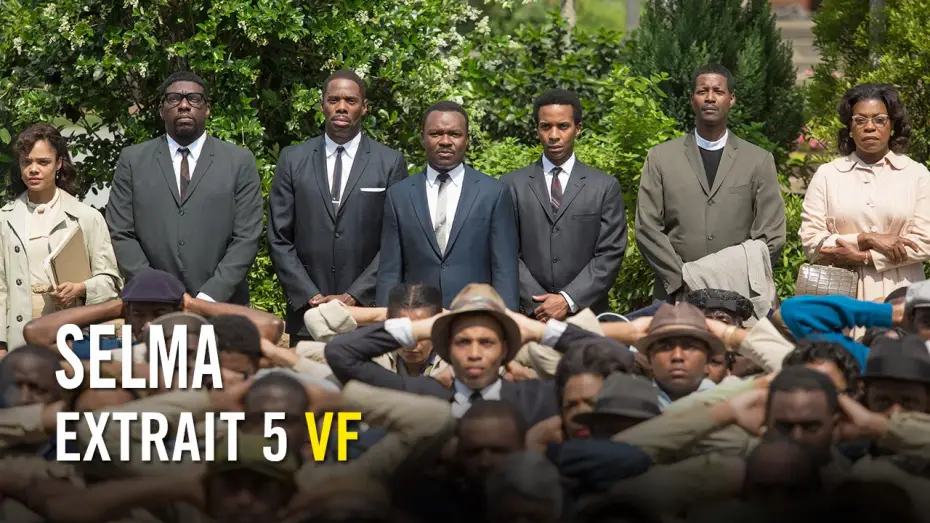 Video for the film Selma — Selma - Extrait 5 VF HD