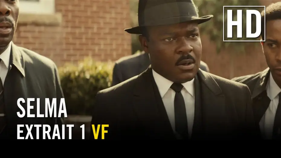 Video for the film Selma — Selma - Extrait 1 VF HD