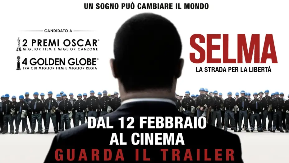 Video for the film Selma — SELMA - LA STRADA PER LA LIBERTÀ, TRAILER UFFICIALE ITALIANO