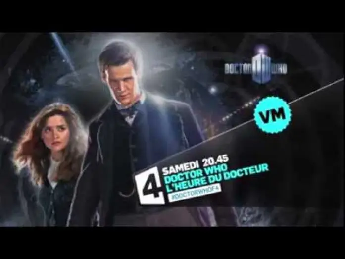 Video for the film Doctor Who: The Time of the Doctor — Doctor Who VF - L'heure du Docteur - France 4