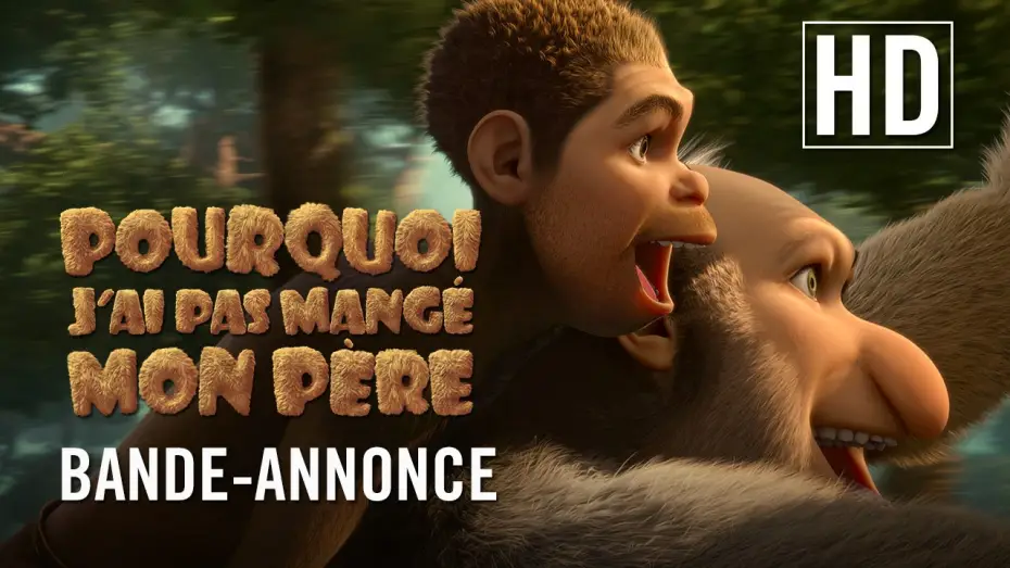 Video for the film Animal Kingdom: Let's Go Ape — Pourquoi j'ai pas mangé mon père - Bande Annonce [VF]