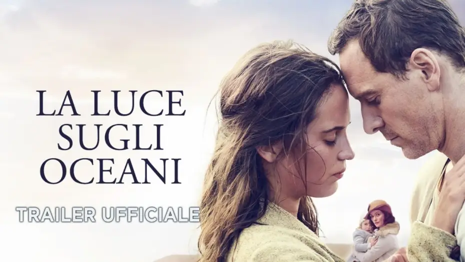 Video for the film The Light Between Oceans — La luce sugli oceani (Michael Fassbender, Alicia Vikander) - Trailer italiano ufficiale [HD]