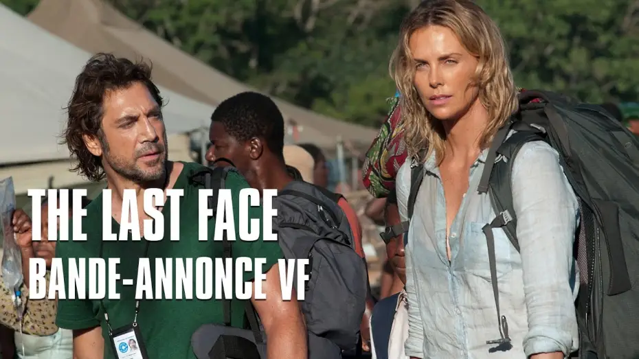 Video for the film The Last Face — THE LAST FACE de Sean Penn avec Charlize Theron - Bande-Annonce VF