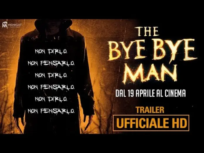 Video for the film The Bye Bye Man — The Bye Bye Man - Trailer Ufficiale Italiano | HD