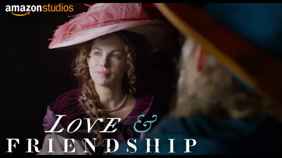 Video for the film Love & Friendship — More Favorably