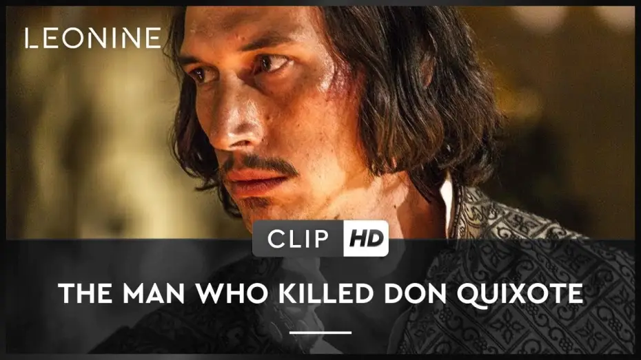 Video for the film The Man Who Killed Don Quixote — THE MAN WHO KILLED DON QUIXOTE | Clip | HD | Offiziell