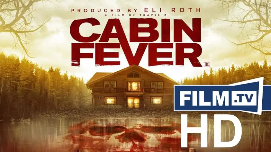 Video for the film Cabin Fever — CABIN FEVER 2016 Trailer German Deutsch (2016) HD