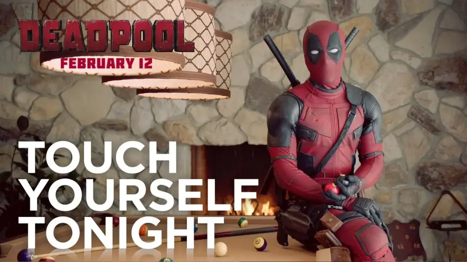 Video for the film Deadpool — Touch Yourself Tonight