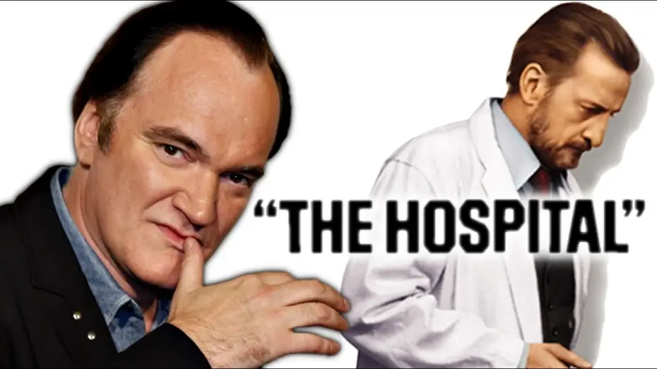 Video for the film The Hospital — Quentin Tarantino on The Hospital