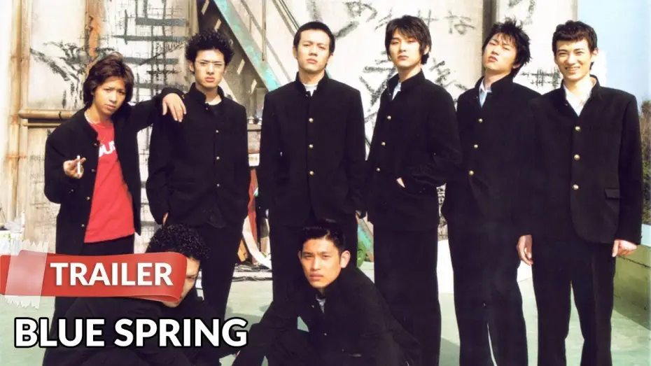 Video for the film Blue Spring — Blue Spring (2001) Trailer | Ryûhei Matsuda | Hirofumi Arai