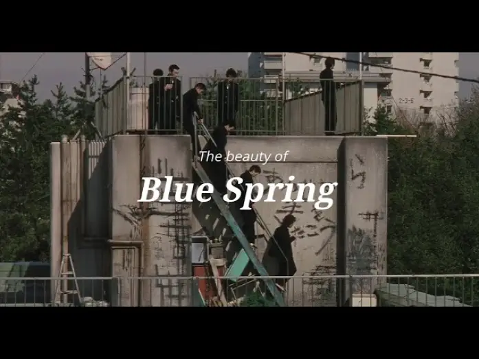 Video for the film Blue Spring — The Beauty of Blue Spring (2001)