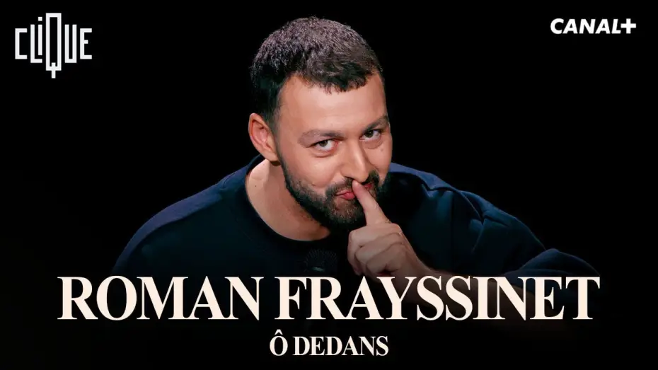 Video for the film Roman Frayssinet : Ô dedans — ROMAN FRAYSSINET - Ô DEDANS - SPECTACLE COMPLET