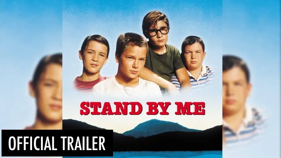 Video for the film Stand by Me — Official HD Trailer