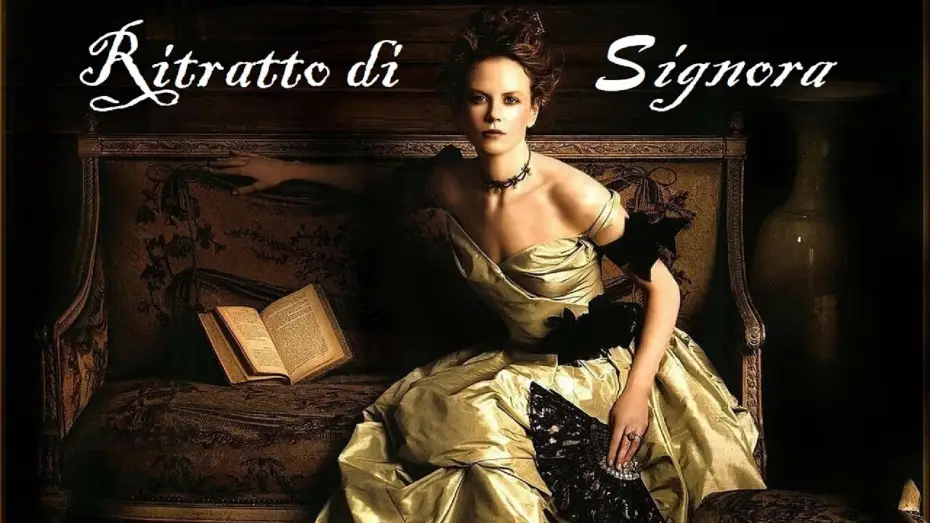 Video for the film The Portrait of a Lady — Ritratto di signora (film 1996) TRAILER ITALIANO 2