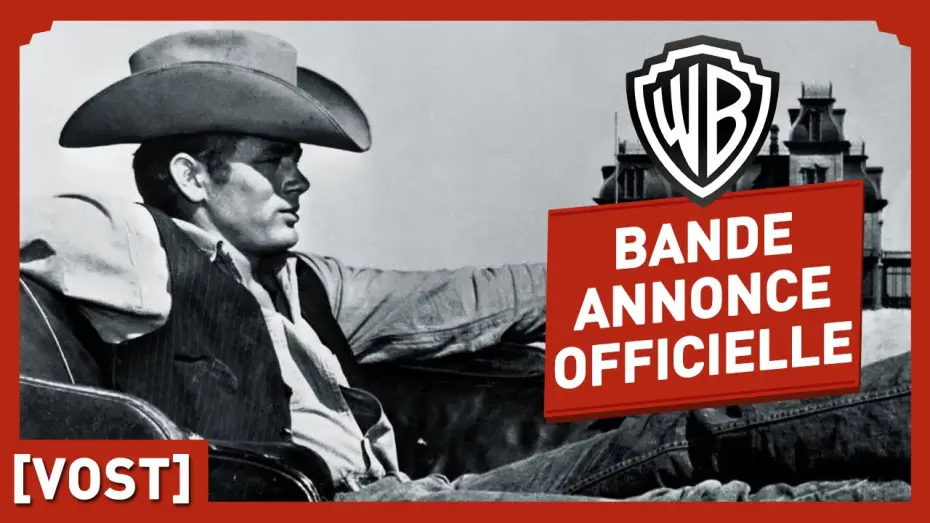 Video for the film Giant — GÉANT - Bande Annonce Officielle (VOST) - James Dean / Elizabeth Taylor