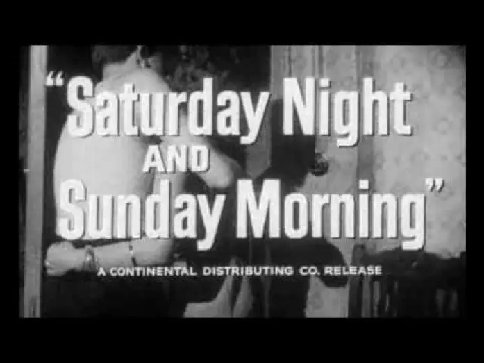 Video for the film Saturday Night and Sunday Morning — Saturday Night And Sunday Morning (1960)
