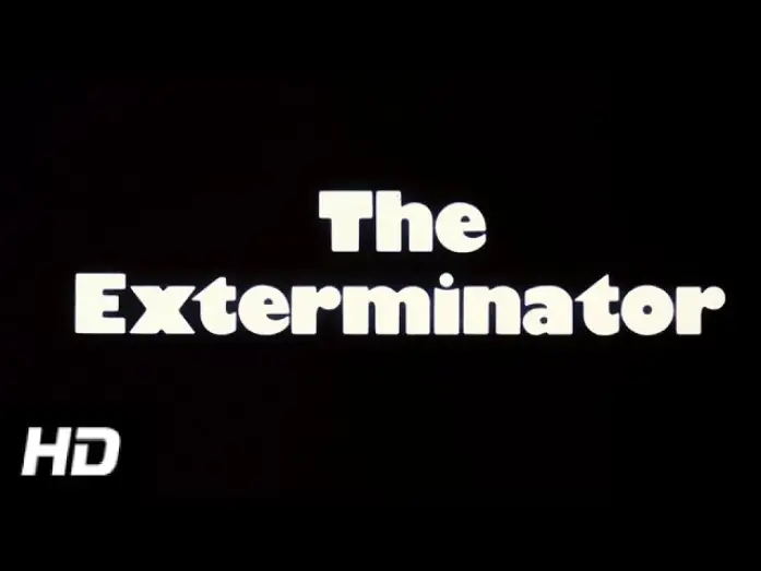 Video for the film The Exterminator — THE EXTERMINATOR - (1980) HD Trailer