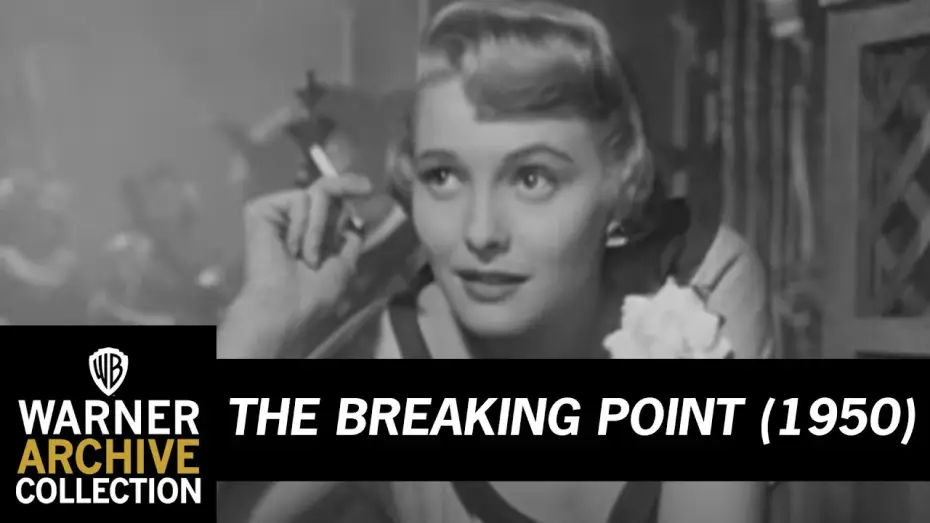 Video for the film The Breaking Point — Original Theatrical Trailer