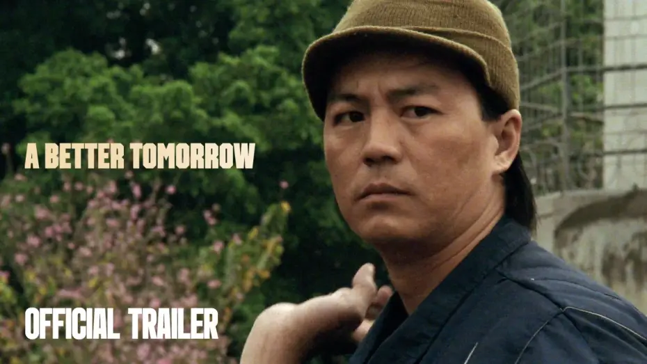 Video for the film A Better Tomorrow — In UK cinemas from June 26