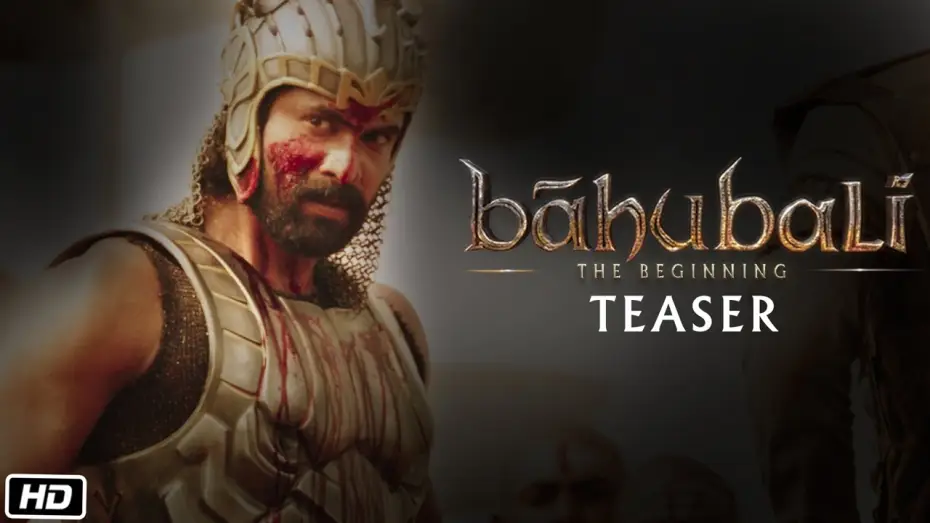 Video for the film Bāhubali: The Beginning — Baahubali - The Beginning - Teaser