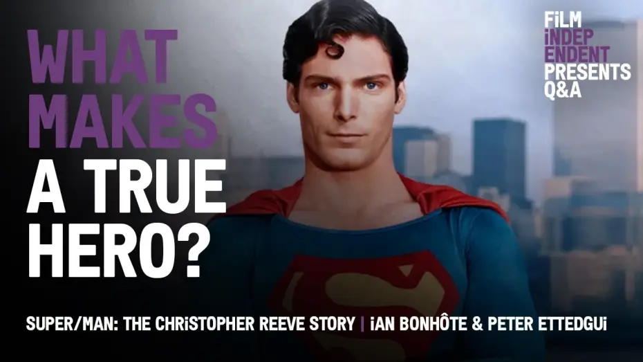 Video for the film Super/Man: The Christopher Reeve Story — The Dark Side of Superman’s Christopher Reeves | Super/Man Q&A
