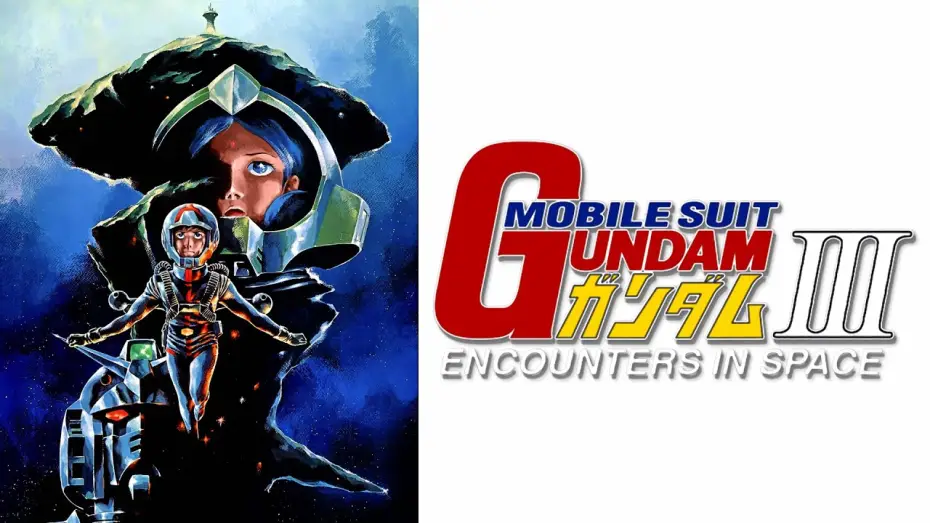 Video for the film Mobile Suit Gundam III: Encounters in Space — Mobile Suit GUNDAM III: Encounters in Space ｢Official Trailer (JP)｣