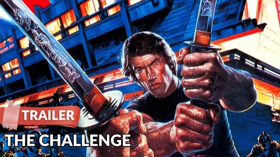 Video for the film The Challenge — The Challenge 1982 Trailer | Scott Glenn | Toshirô Mifune
