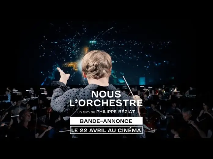 Video for the film Nous l'orchestre de Paris — NOUS L'ORCHESTRE de Philippe Béziat - Bande-annonce - au cinéma le 22 avril 2026